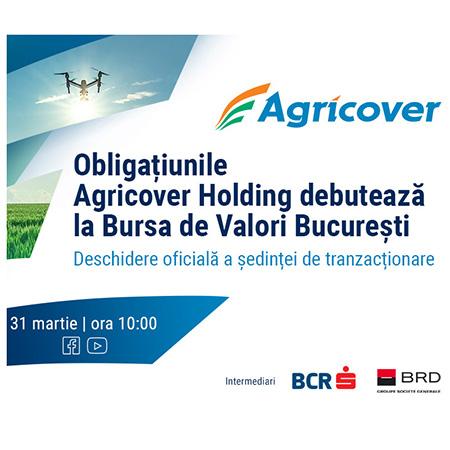 Agricover Holding S.A. face primul pas pe Bursa de Valori București, prin listarea celei mai mari emisiuni de obligațiuni a unei companii antreprenoriale românești la BVB